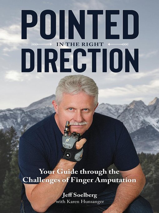 Title details for Pointed in the Right Direction by Jeff Soelberg - Available